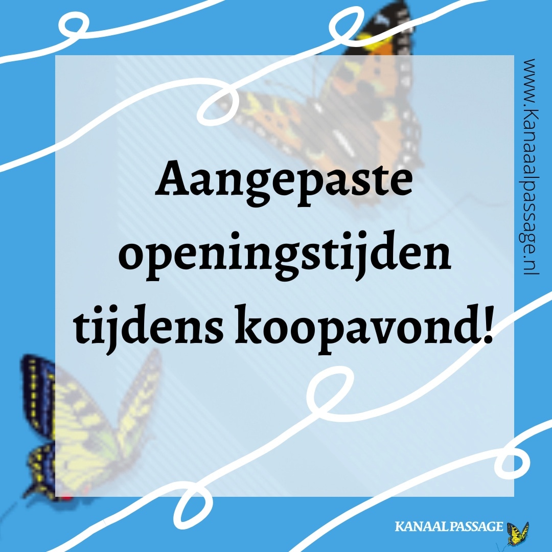 Aangepaste openingstijden vanwege aangescherpte maatregelen Kanaalpassage St